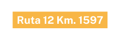 Ruta 12 Km 1597