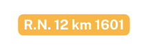 R N 12 km 1601